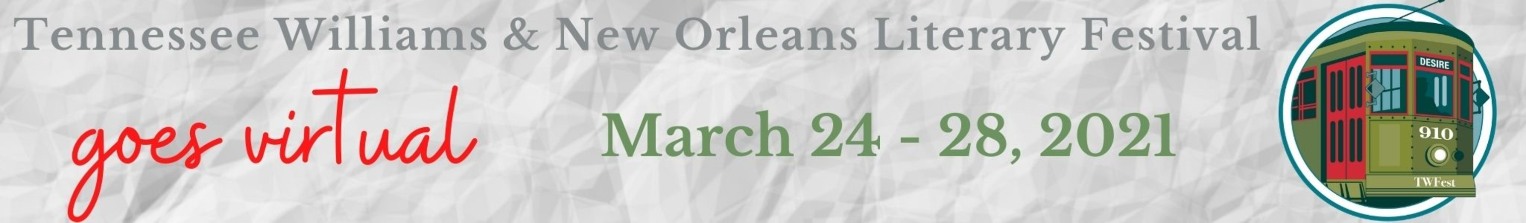 Tennessee Williams New Orleans Literary Festival Twfest 2021 Tennessee Williams Literary Festival 2022